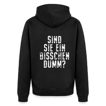 Sind Sie Ein Bisschen Dumm Misanthrop Smalltalk - Unisex Premium Bio Zip Hoodie - Schwarz - Hinten - Nico (187cm)