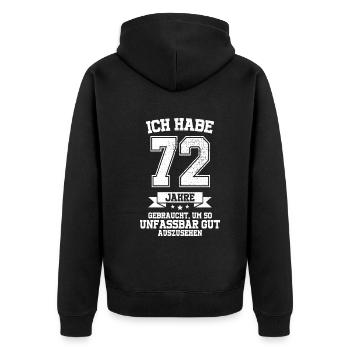 72. Geburtstag Geschenk Habe 72 Jahre Gebraucht - Unisex Premium Bio Zip Hoodie - Schwarz - Hinten - Nico (187cm)