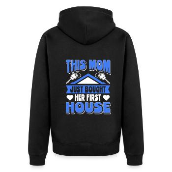 Hausbesitzerin Mama This Mom Bought Her First Haus - Unisex Premium Bio Zip Hoodie - Schwarz - Hinten - Nico (187cm)