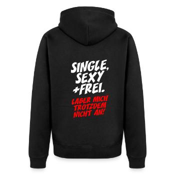 Single Sexy Frei Laber Mich Trotzdem Nicht An Solo - Unisex Premium Bio Zip Hoodie - Schwarz - Hinten - Nico (187cm)