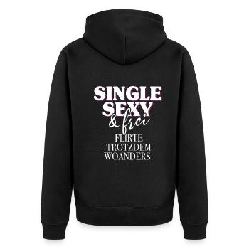 Single Sexy Frei Flirte Woanders Anti Anmache Solo - Unisex Premium Bio Zip Hoodie - Schwarz - Hinten - Nico (187cm)
