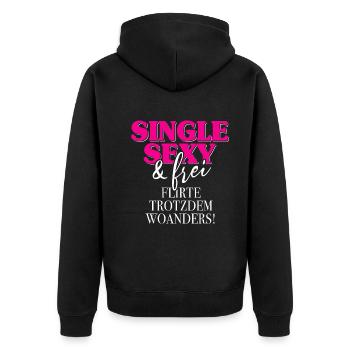 Single Sexy Frei Flirte Woanders Anti Anmache Solo - Unisex Premium Bio Zip Hoodie - Schwarz - Hinten - Nico (187cm)