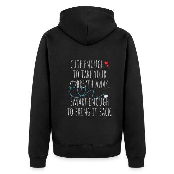 Cute Enough To Take Your Breath Away Arzt Ärztin - Unisex Premium Organic Zip Hoodie - black - Back - Nico (187cm)
