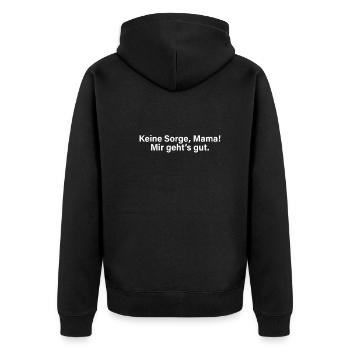 Keine Sorge Mama Mir Gehts Gut Festival Party Mum - Unisex Premium Bio Zip Hoodie - Schwarz - Hinten - Nico (187cm)