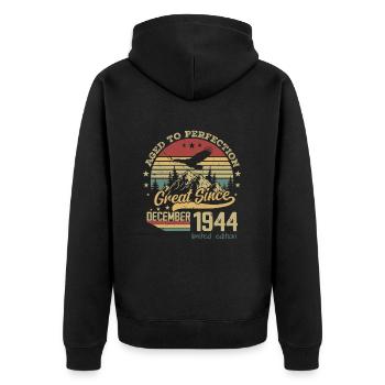 80 Years Old Aged to Perfection Born: December 1944 - Unisex Premium Organic Zip Hoodie - black - Back - Nico (187cm)