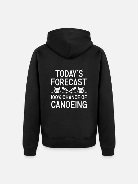 Canoeist Today's Forecast Canoeing - Unisex Premium Organic Zip Hoodie - black