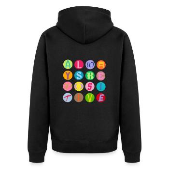 Always be positive - Unisex Premium Organic Zip Hoodie - black - Back - Nico (187cm)