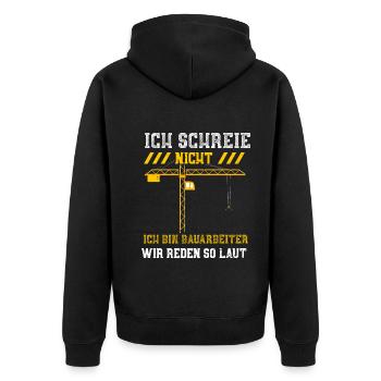 Ich Schreie Nicht Ich Bin Bauarb... - Unisex Premium Bio Zip Hoodie - Schwarz - Hinten - Nico (187cm)