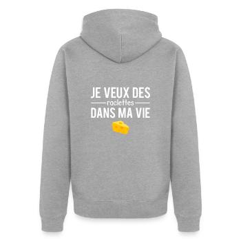 Je veux des raclettes dans ma vie fromage humour - Veste à capuche bio Premium Unisexe - gris chiné - Dos - Nico (187cm)
