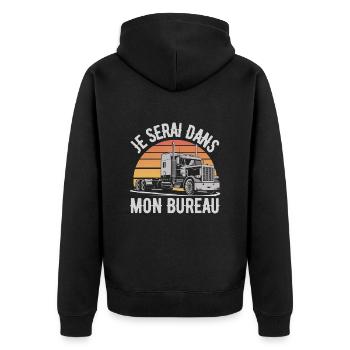 Je Serai Dans Mon Bureau Humour Chauffeur Routier - Veste à capuche bio Premium Unisexe - noir - Dos - Nico (187cm)