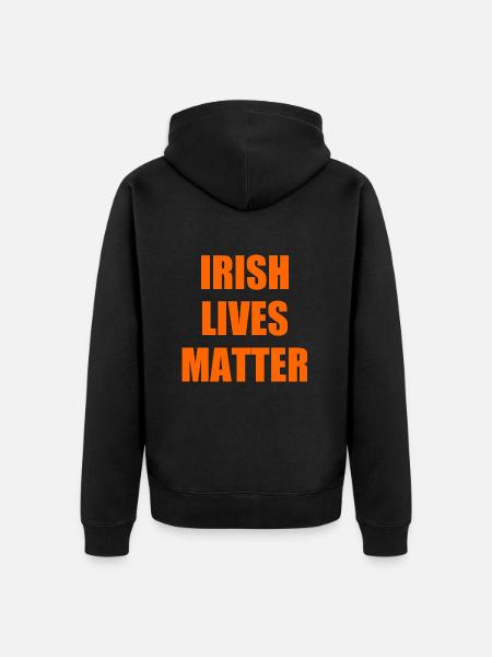 Irish lives matter - Unisex Premium Organic Zip Hoodie - black
