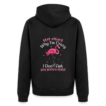 Arrête de te demander pourquoi je suis fou, Flamingo - Veste à capuche bio Premium Unisexe - noir - Dos - Nico (187cm)
