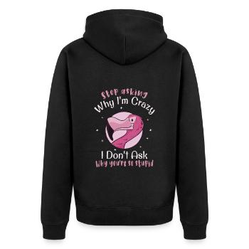 Arrête de te demander pourquoi je suis fou, Flamingo - Veste à capuche bio Premium Unisexe - noir - Dos - Nico (187cm)