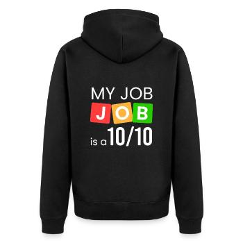 Mein Job ist eine 10/10 - Unisex Premium Bio Zip Hoodie - Schwarz - Hinten - Nico (187cm)