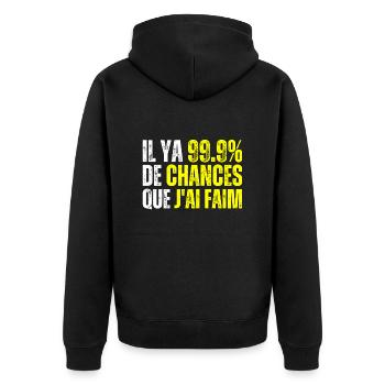 99% De Chances Que J'ai Faim - J'ai Toujours Faim - Veste à capuche bio Premium Unisexe - noir - Dos - Nico (187cm)