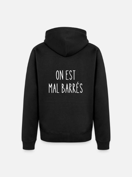 on est mal barrés - Veste à capuche bio Premium Unisexe - noir