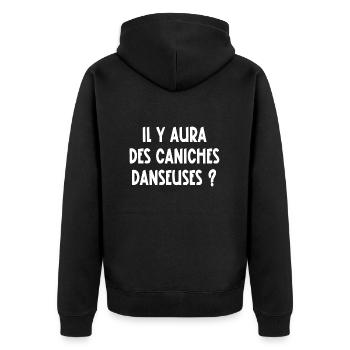 il y aura des caniches danseuses ? - Veste à capuche bio Premium Unisexe - noir - Dos - Nico (187cm)