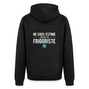 Ne sous estime jamais un frigoriste humour - Veste à capuche bio Premium Unisexe - noir - Dos - Nico (187cm)