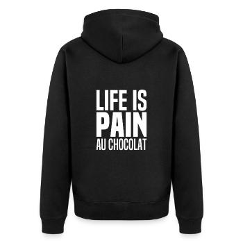 Life Is Pain Au Chocolat Jeu mot Anglais Français - Veste à capuche bio Premium Unisexe - noir - Dos - Nico (187cm)