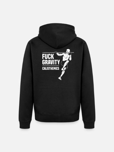 Fuck Gravity - Calisthenics - Unisex Premium Organic Zip Hoodie - black