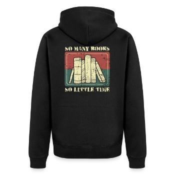 So viele Bücher so wenig Zeit - Unisex Premium Bio Zip Hoodie - Schwarz - Hinten - Nico (187cm)