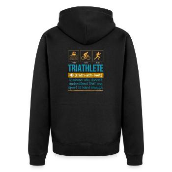 Triathlet Definition jemand, der das nicht tut - Unisex Premium Bio Zip Hoodie - Schwarz - Hinten - Nico (187cm)