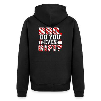 Bro, Do You Even Gift? Funny Christmas - Unisex Premium Organic Zip Hoodie - black - Back - Nico (187cm)