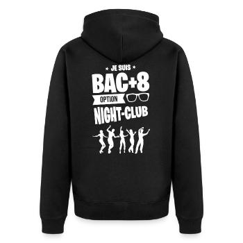 BAC+8 Night-Club idée cadeau personnalisé fêtard - Veste à capuche bio Premium Unisexe - noir - Dos - Nico (187cm)