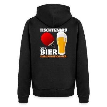 TISCHTENNIS UND BIER DARUM BIN ICH HIER! - Unisex Premium Bio Zip Hoodie - Schwarz - Hinten - Nico (187cm)
