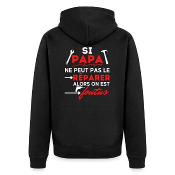 Si PAPA ne peut pas le réparer ... on est foutus - Veste à capuche bio Premium Unisexe - noir - Dos - Nico (187cm)
