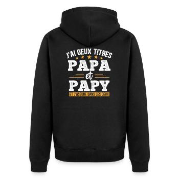J'ai Deux Titres Papa Et Papy Cadeau Grand Père - Veste à capuche bio Premium Unisexe - noir - Dos - Nico (187cm)