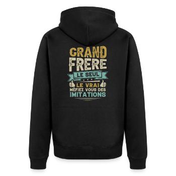 Grand Frère Cadeau Le Seul Le Vrai Annonce - Veste à capuche bio Premium Unisexe - noir - Dos - Nico (187cm)