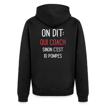 On Dit Oui Coach Humour Coaching Sportif - Veste à capuche bio Premium Unisexe - noir - Dos - Nico (187cm)