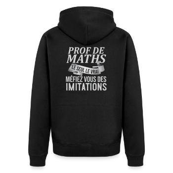 Prof De Maths Le Seul Le Vrai Humour Mathématiques - Veste à capuche bio Premium Unisexe - noir - Dos - Nico (187cm)