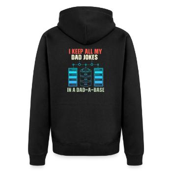 I Keep All My Dad Jokes In A Dad-A-Base Vintage - Unisex Premium Organic Zip Hoodie - black - Back - Nico (187cm)