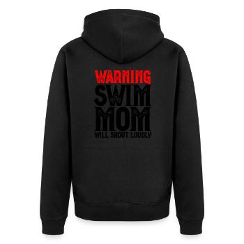 Warning Swim Mom Will Shout Loudly 4 - Unisex Premium Organic Zip Hoodie - black - Back - Nico (187cm)