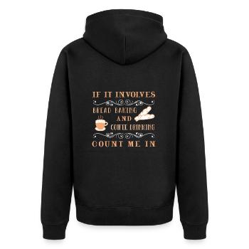 Baking bread Bread bakers Baking sourdough - Unisex Premium Organic Zip Hoodie - black - Back - Nico (187cm)