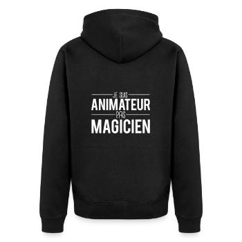 Je suis animateur pas magicien cadeau animateur - Veste à capuche bio Premium Unisexe - noir - Dos - Nico (187cm)