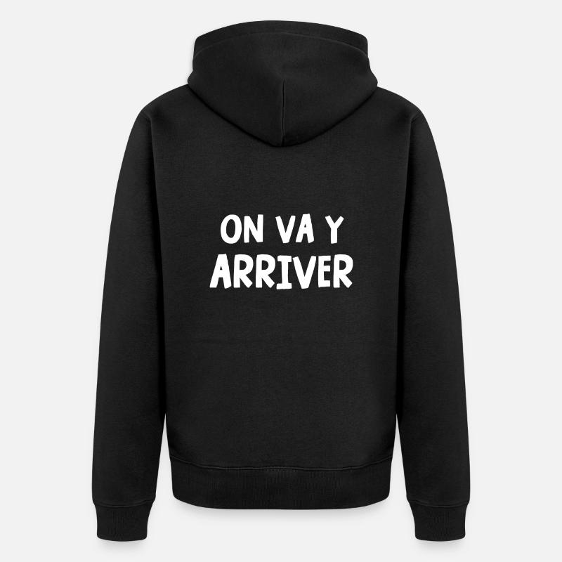 on va y arriver - Veste à capuche bio Premium Unisexe - noir