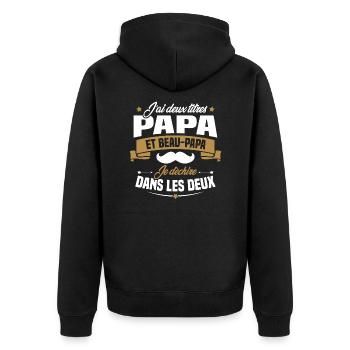 J'ai deux titres papa et beau papa - Veste à capuche bio Premium Unisexe - noir - Dos - Nico (187cm)