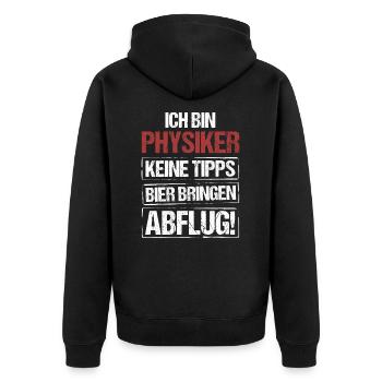 I'm a physicist - bring beer and take off - Unisex Premium Organic Zip Hoodie - black - Back - Nico (187cm)