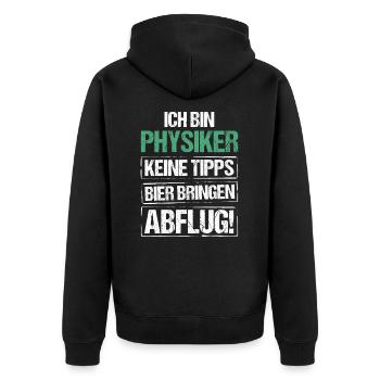 Ich bin Physiker - Bier bringen und Abflug - Unisex Premium Bio Zip Hoodie - Schwarz - Hinten - Nico (187cm)