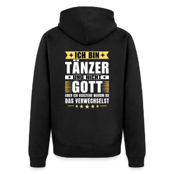 Ich bin Tänzer und nicht Gott - Unisex Premium Bio Zip Hoodie - Schwarz - Hinten - Nico (187cm)