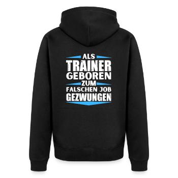 Coach landed in the wrong job - Unisex Premium Organic Zip Hoodie - black - Back - Nico (187cm)