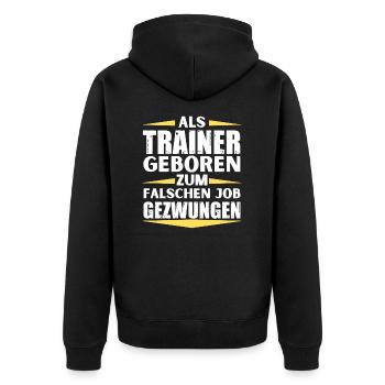 Coach landed in the wrong job - Unisex Premium Organic Zip Hoodie - black - Back - Nico (187cm)