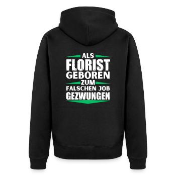 Florist im falschen Job gelandet - Unisex Premium Bio Zip Hoodie - Schwarz - Hinten - Nico (187cm)