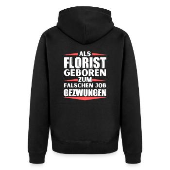 Florist im falschen Job gelandet - Unisex Premium Bio Zip Hoodie - Schwarz - Hinten - Nico (187cm)