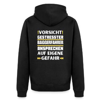 Do not approach stressed excavator driver! - Unisex Premium Organic Zip Hoodie - black - Back - Nico (187cm)