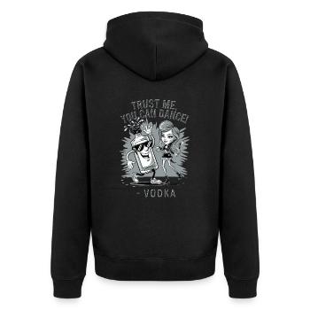 Trust me you can dance. - Vodka - Unisex Premium Bio Zip Hoodie - Schwarz - Hinten - Nico (187cm)