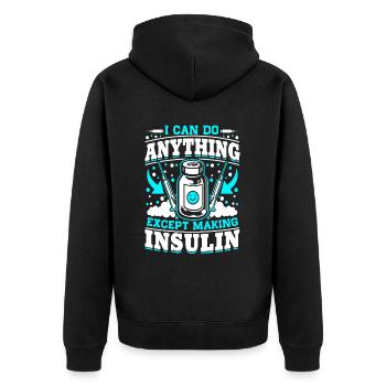 Diabetes I Can Do Anything - Unisex Premium Organic Zip Hoodie - black - Back - Nico (187cm)